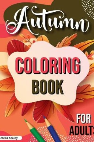 Cover of Fall Coloring Book for Adults