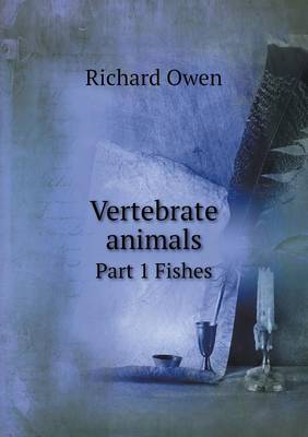 Book cover for Vertebrate animals Part 1 Fishes