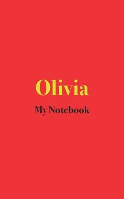 Book cover for Olivia My Notebook