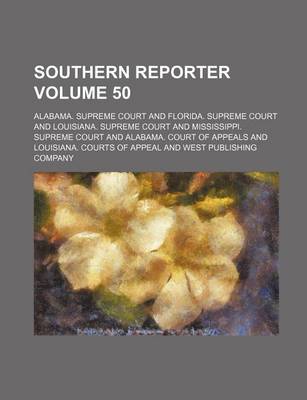 Book cover for Southern Reporter Volume 50