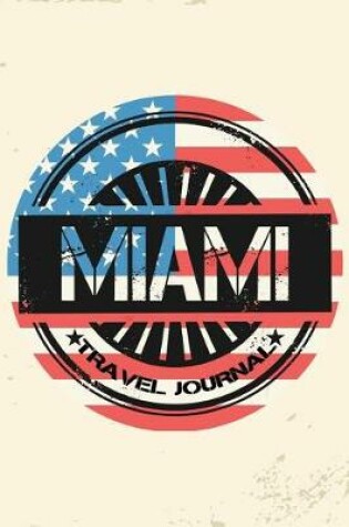 Cover of Miami Travel Journal