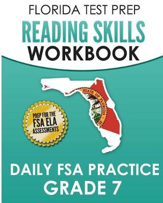 Book cover for FLORIDA TEST PREP Reading Skills Workbook Daily FSA Practice Grade 7