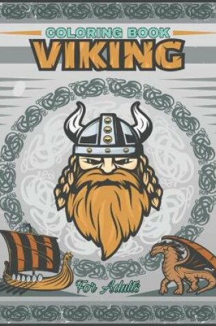 Cover of Viking Coloring Book For Adults