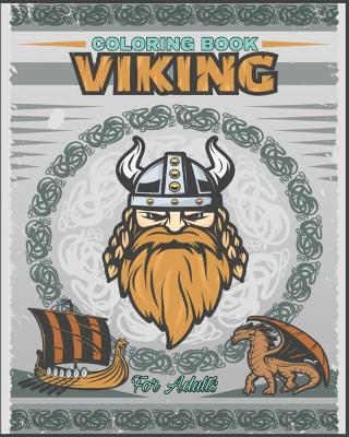 Book cover for Viking Coloring Book For Adults