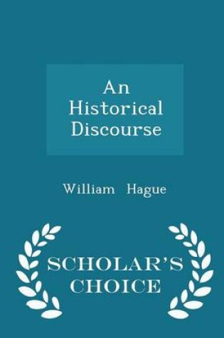 Cover of An Historical Discourse - Scholar's Choice Edition