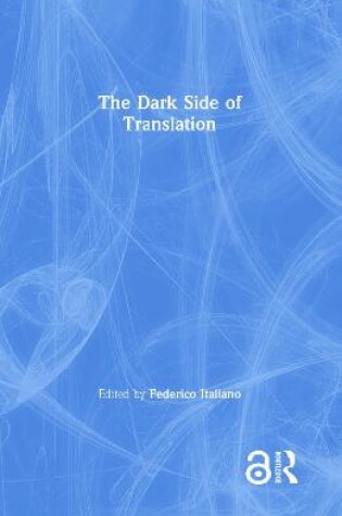 Cover of The Dark Side of Translation