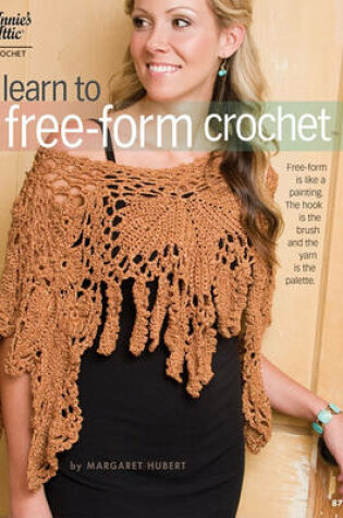 Cover of Learn to Free-Form Crochet