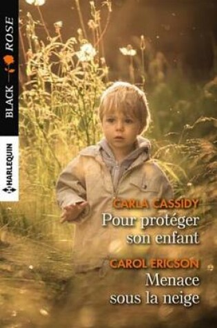Cover of Pour Proteger Son Enfant - Menace Sous La Neige