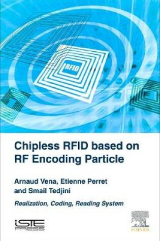 Cover of Chipless RFID based on RF Encoding Particle