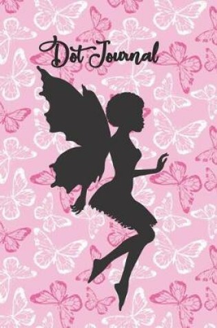 Cover of Black Fairy Dot Journal