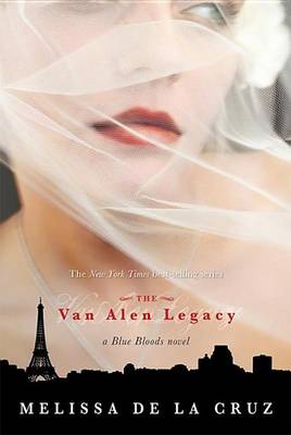 Book cover for The Van Alen Legacy (a Blue Bloods Novel, Book 4)