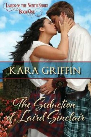 Cover of The Seduction of Laird Sinclair