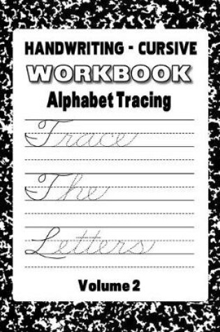 Cover of Handwriting - Cursive Workbook