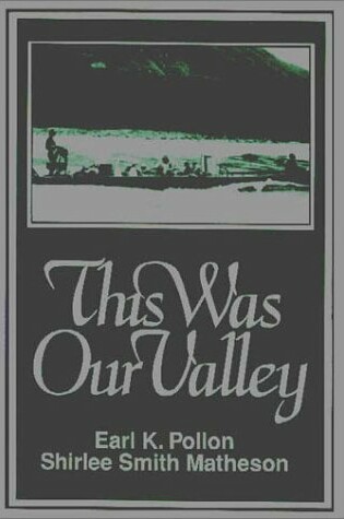 Cover of This Was Our Valley