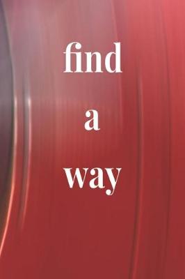 Book cover for Find A Way