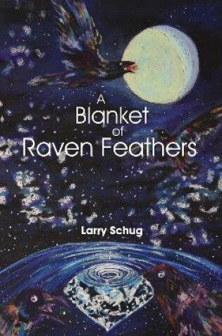 Cover of A Blanket of Raven Feathers