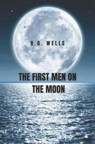 Cover of The First Men on the Moon