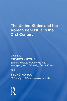 Book cover for The United States and the Korean Peninsula in the 21st Century