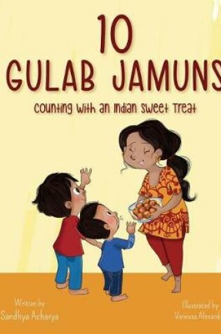 Cover of 10 Gulab Jamuns