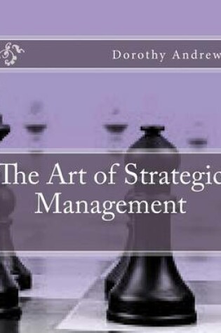 Cover of The Art of Strategic Management