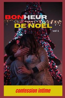 Book cover for Bonheur de noel (vol 1)