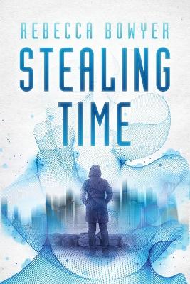 Book cover for Stealing Time