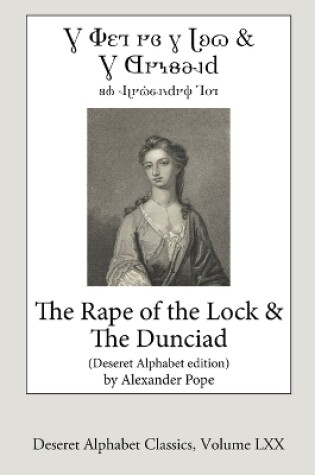 Cover of The Rape of the Lock and the Dunciad (Deseret Alphabet Edition)