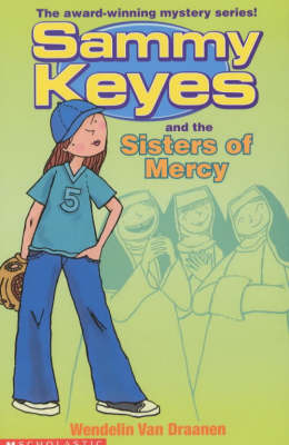 Cover of Sammy Keyes and the Sisters of Mercy