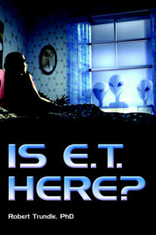 Cover of Is E.T. Here?