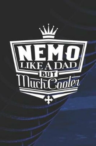 Cover of Nemo Like A Dad But Cooler