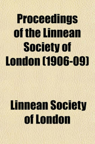 Cover of Proceedings of the Linnean Society of London (1906-09)