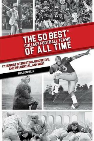 Cover of The 50 Best Football Teams of All Time