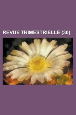 Cover of Revue Trimestrielle (30)