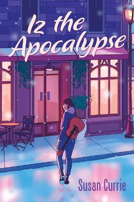 Book cover for Iz the Apocalypse