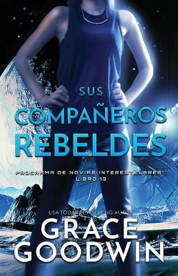 Book cover for Sus Compañeros Rebeldes