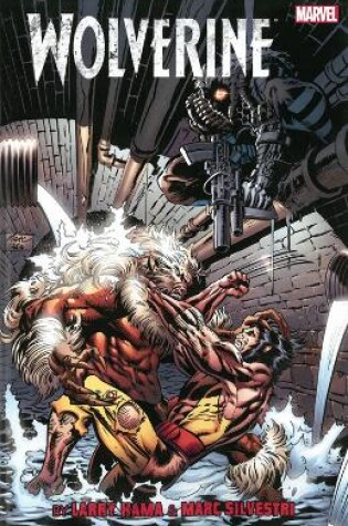 Cover of Wolverine By Larry Hama & Marc Silvestri Volume 2
