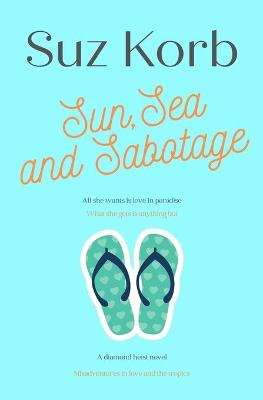 Book cover for Sun, Sea & Sabotage