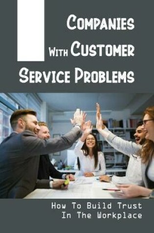 Cover of Companies With Customer Service Problems