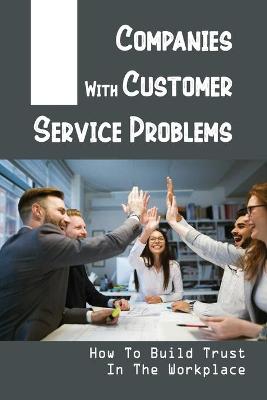 Book cover for Companies With Customer Service Problems