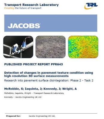 Cover of Detection of changes in oavement texture condition using high resolution 3D surface measurements