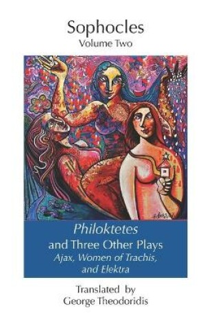 Cover of Philoktetes and Three Other Plays