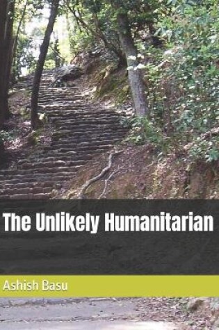 Cover of The Unlikely Humanitarian