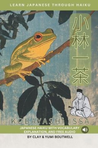 Cover of Learn Japanese through Haiku - Kobayashi Issa