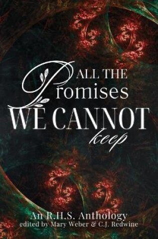 Cover of All the Promises We Cannot Keep