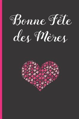 Book cover for Bonne Fête Des Mères