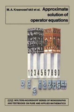 Cover of Approximate Solution of Operator Equations