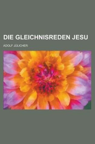 Cover of Die Gleichnisreden Jesu