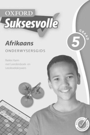 Cover of Oxford suksesvolle Afrikaans: Gr 5: Onderwysersgids en CD