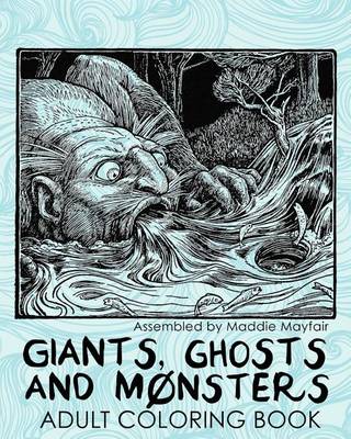 Book cover for Giants, Ghosts and Monsters Adult Coloring Book