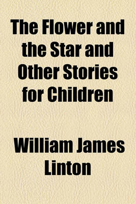 Book cover for The Flower and the Star and Other Stories for Children